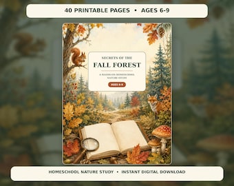 Secrets of the Fall Forest: Printable Homeschool Nature Study for Ages 6-9