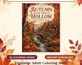 Autumn in the Hollow Adult Coloring Book | 30 Cozy Fall Woodland Coloring Pages | Printable Digital Download