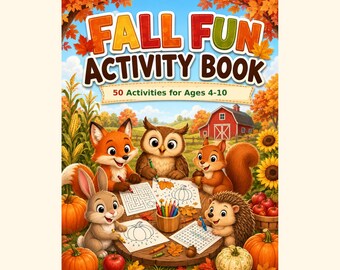 Fall Activity Book for Kids Ages 4-10, 50 Printable Autumn Activites