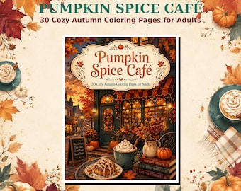 Pumpkin Spice Cafe, 30 Cozy Autumn Coloring Pages for Adults