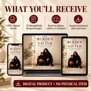 May include: A digital ebook titled The Burden of the Gifted by Emari Reed, displayed on a laptop, tablet, and smartphone. The cover features a person and a child holding a basketball. Text includes What You'll Receive and Digital Product No Physical Item.