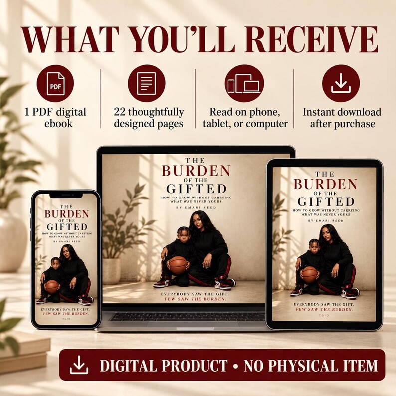 May include: A digital ebook titled The Burden of the Gifted by Emari Reed, displayed on a laptop, tablet, and smartphone. The cover features a person and a child holding a basketball. Text includes What You'll Receive and Digital Product No Physical Item.