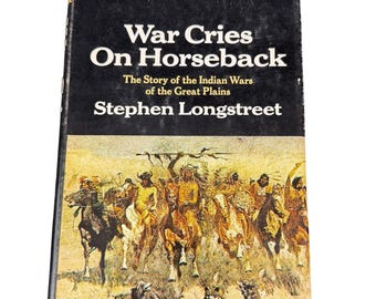 Oorlogskreten te paard Stephen Longstreet Hardcover Indianenoorlogen Stofomslag