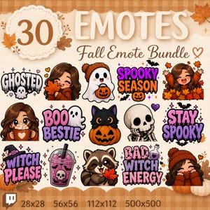 May include: A digital collection of 30 fall-themed emotes featuring characters and text including Ghosted, Spooky Season, Boo Bestie, Stay Spooky, Witch Please, and Bad Witch Energy. The set displays ghosts, pumpkins, a cat, a skull, and a raccoon.