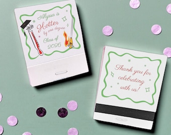 Personalized Graduation Gift Matches ~ Cheeky, One Degree Hotter Grad Matchbooks