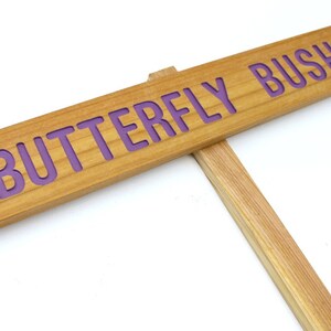 BUTTERFLY BUSH Sign, Flower Marker, Outdoor Sign, Yard Art, Plant Label, Garden Marker, Buddleia Marker, School Garden Marker, Shrub Sign