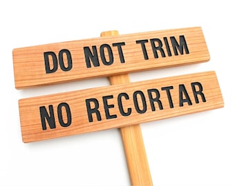 SPANISH Do Not Trim Sign, HOA Marker, Warning Sign, Outdoor Marker, Garden Sign, Maintenance Signage, No Recortar, Helpful Marker, Lawn Sign