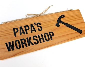 Grandpa's Workshop or Papa's Workshop, Hand Routed with Hammer Design, Personalized Name sign, Wooden Papa Sign, Gift for Him, Male Gift