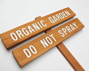 Organic Garden Sign Do Not Spray, Save the Bees, Wood Garden Sign, gardener gift, Bee Keeping Sign, Anti Monsanto
