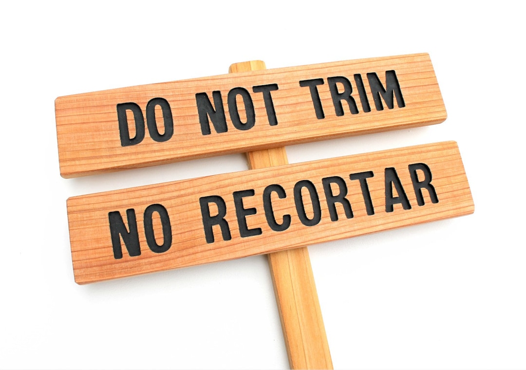 SPANISH Do Not Trim Sign HOA Marker Warning Sign Outdoor Etsy