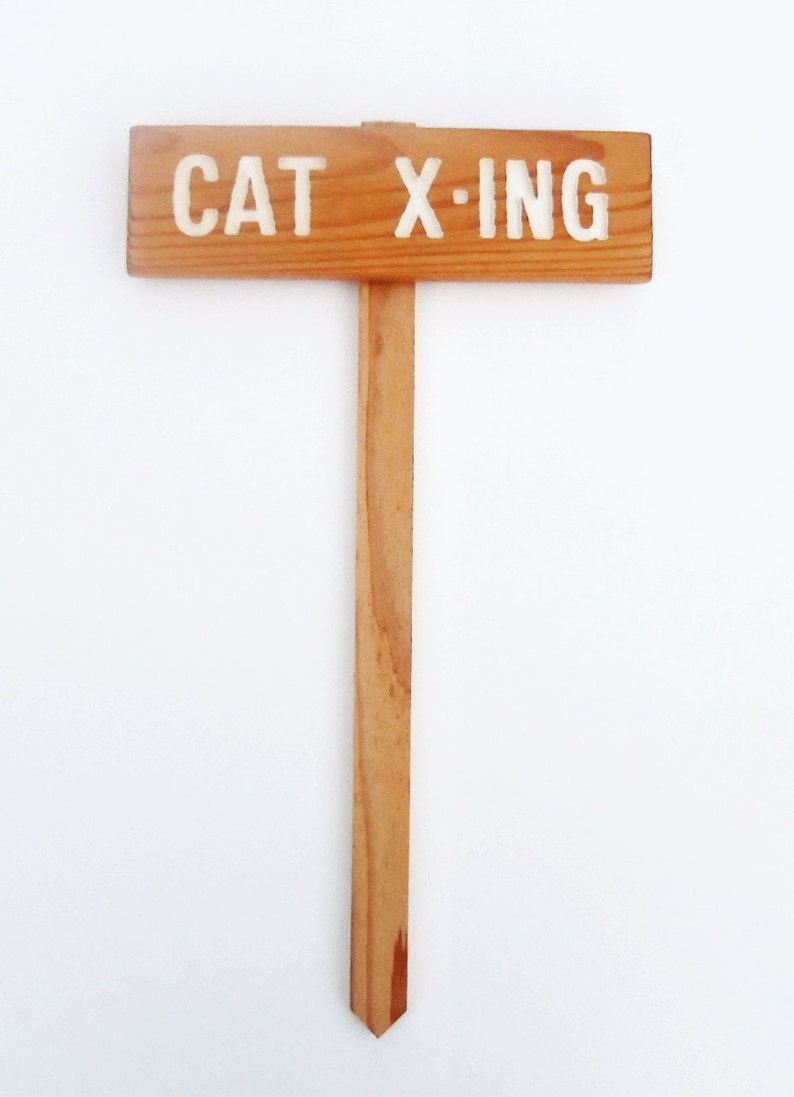 CAT X-ING Caution Sign Hand Routed Cedar Wood Yard Sign ...