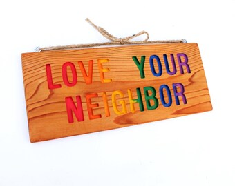AMA A TU VECINO Letrero de madera para jardín Señal de los tiempos Letrero de paz Regla de oro