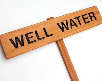 WELL WATER Yard Sign, Sewage Marker, Well Sign, Water Marker, Campsite Signage, Potable Water Signage, Warning Sign, Trailer Park Signs