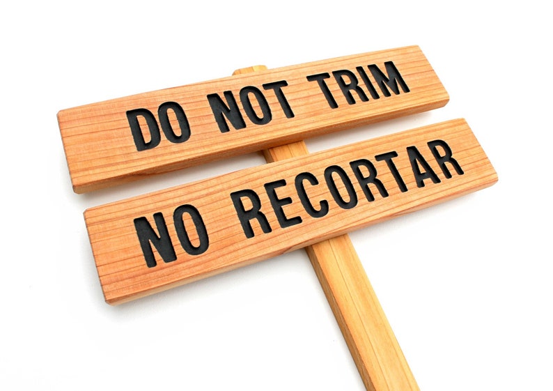 SPANISH Do Not Trim Sign HOA Marker Warning Sign Outdoor