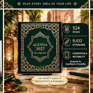 Peut inclure: Un agenda numérique vert foncé intitulé Agenda 2027 Moroccan Royal Edition avec des bordures dorées ornées. L'affichage indique 524 pages, 9 432 hyperliens et la compatibilité avec GoodNotes et Notability. Texte : Plan Every Area Of Your Life.