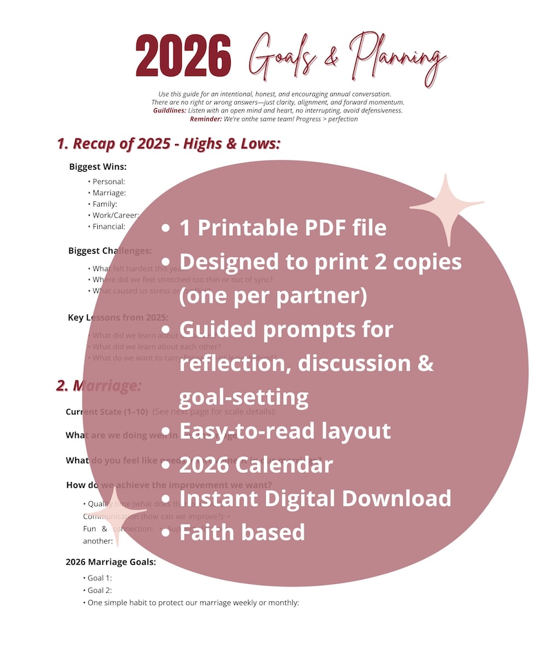 May include: A printable PDF guide for 2026 goals and planning, designed for couples. Features include guided prompts for reflection, goal-setting, and an easy-to-read layout. Includes a 2026 calendar and is faith-based.