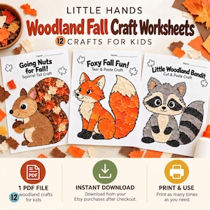 May include: Three printable craft worksheets titled Little Hands Woodland Fall Craft Worksheets featuring a squirrel, a fox, and a raccoon. Each page includes a name line and instructions for tear and paste activities using small paper leaf cutouts.