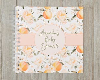 Baby Shower Guest Book - Softcover Personalized Shower Keepsake Book - a Sweet Little Peach is on the Way - Flowers & Peaches
