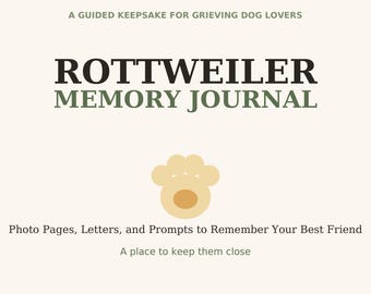Rottweiler Memory Journal | Pet Loss Keepsake Printable | Dog Memorial Gift | Pet Remembrance Book | Sympathy Gift for Dog Lover