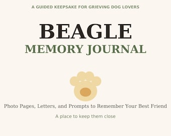 Beagle Memory Journal | Pet Loss Keepsake Printable | Dog Memorial Gift | Pet Remembrance Book | Sympathy Gift for Dog Lover