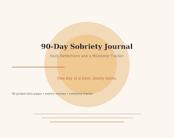 90 Day Sobriety Journal Printable | Recovery Journal with Daily Prompts | Sober Tracker & Milestone Pages | Addiction Recovery Gift