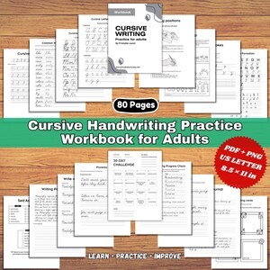 May include: A cursive handwriting practice workbook for adults featuring 80 pages of instructional content, letter formation guides, and a 30-day challenge. The digital product is formatted for US Letter size paper, measuring 8.5 by 11 inches.