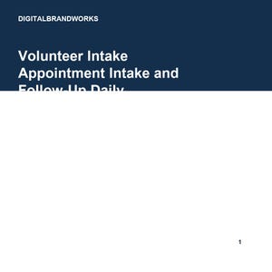 Puede incluir: Una página de documento digital azul oscuro con texto blanco que dice DIGITALBRANDWORKS en la parte superior, seguido del título Volunteer Intake Appointment Intake and Follow-Up Daily. El número 1 es visible en la esquina inferior derecha.