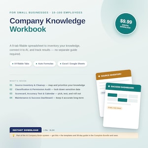 May include: A digital Company Knowledge Workbook for small businesses with 10-100 employees. The document features 9 fillable tabs, auto formulas, and compatibility with Excel and Google Sheets. It includes a source inventory and success dashboard.