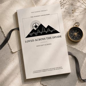 May include: A cream-colored book titled LOVED ACROSS THE DIVIDE, part of THE ECHOES PROJECT and THE JOURNEY COLLECTION. The cover features a black mountain graphic with a compass and sound wave design, plus the text DISTANT ECHOES and a subtitle.