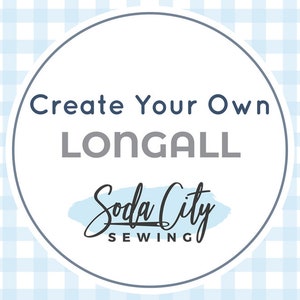 May include: A white circular logo with the text "Create Your Own LONGALL" in navy and gray. Below, in a cursive font, is "Soda City SEWING" with a blue watercolor brushstroke. The background is a light blue gingham pattern.