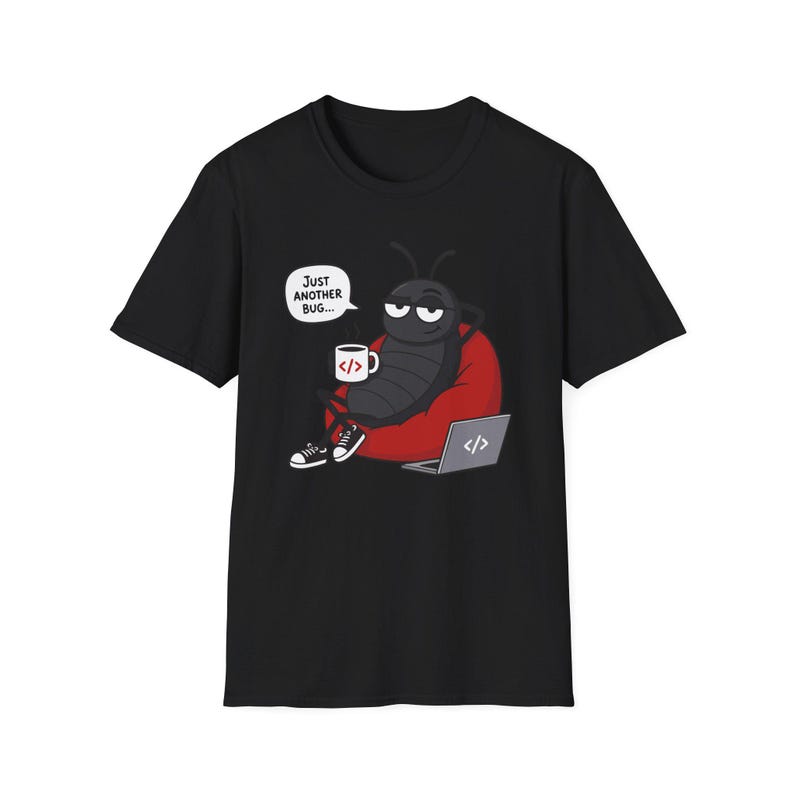 Just Another Bug Shirt, Programmer Humor T-Shirt, Software Engineer Gift, Developer Coding Graphic Tee, Tech Humor Unisex Shirt image 7