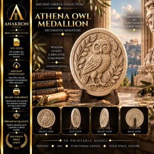 May include: A circular beige medallion featuring a relief of an owl surrounded by olive branches, displayed on a dark stand. The text reads: ATHENA OWL MEDALLION, WISDOM GUIDES A BRIGHTER TOMORROW, ANCIENT GREECE COLLECTION, and 3D PRINTABLE MODEL.