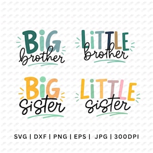 May include: A digital graphic set featuring four phrases in colorful, hand-lettered typography: Big Brother, Little Brother, Big Sister, and Little Sister. Each design includes decorative lines and dots in shades of teal, orange, yellow, and pink.
