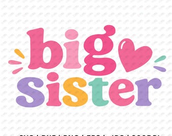 Promoted To Big Sister SVG | Pregnancy Announcement Design | Sibling Reveal Kids Shirt | Cricut PNG DXF | Digital Download