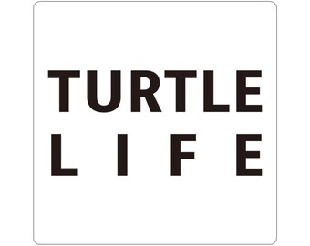 TURTLE LIFE Sticker | TURTLEWORD Series | Minimal Turtle Typography Kiss-Cut Sticker