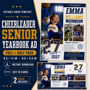 May include: An editable Canva template for a cheerleader senior yearbook ad in 8.5 x 11 inch and 8.5 x 5.5 inch sizes. The design features navy blue and gold text, a photo of a cheerleader, the name Emma Williams, and Class of 2027 branding.