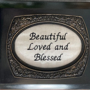 Jewelry Box Keepsake Box &quot;Beautiful Loved and Blessed&quot; Embroidered Message