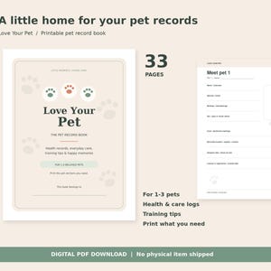 Puede incluir: Un libro de registro para mascotas de 33 páginas titulado Love Your Pet, con una portada beige con huellas y una página interior detallada para información, salud y cuidados de hasta tres mascotas diferentes.
