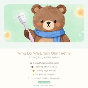 Könnte beinhalten: Eine digitale Illustration eines braunen Bären mit blauem Schal, der eine hellviolette Zahnbürste hält. Unter dem Bären steht der Text: Why Do We Brush Our Teeth? A Loving Story with Bärvin Bear, 8 beautifully illustrated pages, Featuring Bärvin the Bear, Coloring page included, Perfect for kids ages 2+, Learn tooth brushing through play, PDF Instant Download, Printable - For home & preschool.