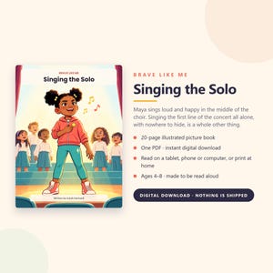 May include: A digital download of the 20-page illustrated picture book titled Brave Like Me: Singing the Solo by Isaiah Hartwell. The cover features a young child singing on a stage in front of a choir, wearing a pink hoodie and teal trousers.
