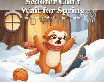 Scooter Can't Wait for Spring - Printable Children's Picture Book PDF - Rhyming Read Aloud About Waiting - Instant Download