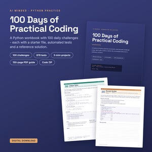 100 jours de programmation pratique, cahier d'exercices Python, 100 défis de programmation quotidiens avec tests et solutions, PDF imprimable et fichier ZIP de code