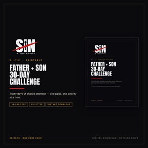 May include: A digital download titled S.I.T.E. Father + Son 30-Day Challenge. The black graphic features white text, a red slash, and a cross icon. It includes a 34-page PDF, US Letter format, and the phrase Thirty days of shared attention.