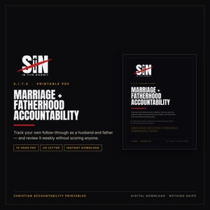 Puede incluir: Un documento PDF imprimible de 15 páginas titulado Marriage + Fatherhood Accountability con fondo negro y texto blanco. El logotipo presenta la palabra SIN con una barra roja a través de la letra I. Incluye secciones para realizar un seguimiento.