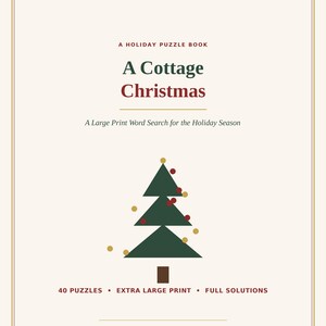 May include: A holiday puzzle book titled A Cottage Christmas, A Large Print Word Search for the Holiday Season. The cover features a stylised dark green Christmas tree with red and gold ornaments, 40 puzzles, extra large print, and full solutions.