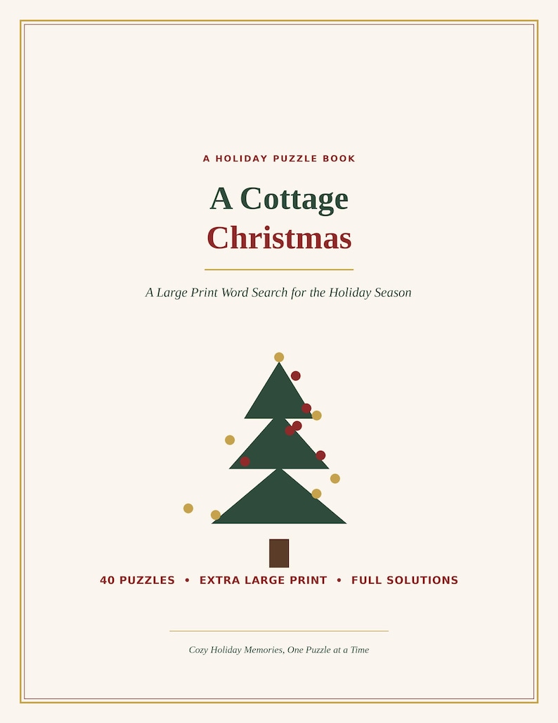 May include: A holiday puzzle book titled A Cottage Christmas, A Large Print Word Search for the Holiday Season. The cover features a stylised dark green Christmas tree with red and gold ornaments, 40 puzzles, extra large print, and full solutions.