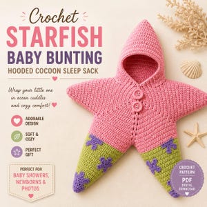 Op de afbeelding: Een gehaakte zeester babyslaapzak met capuchon in roze en lichtgroen met twee knopen bij de hals. De tekst luidt: Crochet STARFISH BABY BUNTING HOODED COCOON SLEEP SACK. Wrap your little one in ocean cuddles and cozy comfort!