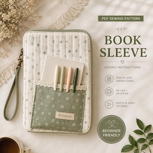 May include: A quilted book sleeve with a cream and green floral pattern, featuring a wrist strap, a front pocket with a lace trim, and a label reading Handmade. The text reads PDF SEWING PATTERN BOOK SLEEVE, SEWING INSTRUCTIONS, and BEGINNER FRIENDLY.