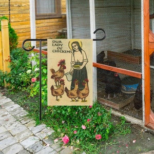 Our Lady of Chickens Garden & House Banner