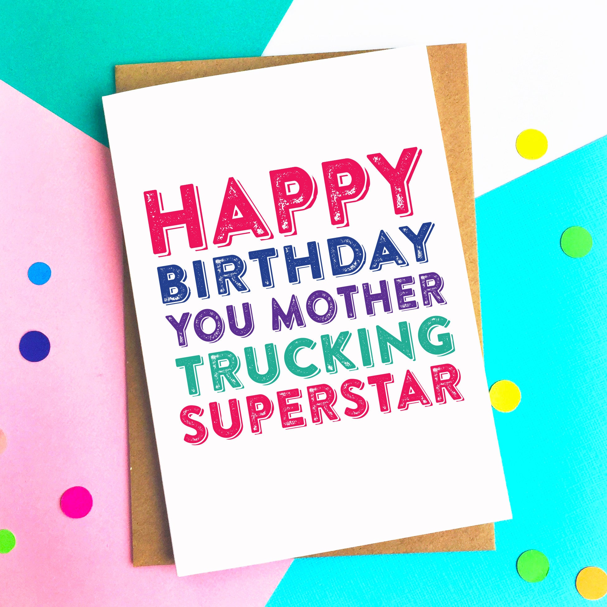 Happy Birthday You Mother Trucking Superstar Cheeky Funny - Etsy New Zealand Happy Birthday You Mother Trucking Superstar Cheeky Funny - Etsy New Zealand
